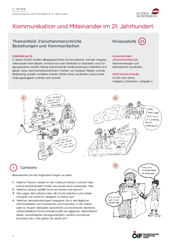 Lehr- und Lerneinheiten rund um C1-Hörtexte zu Kommunikation und Miteinander im 21. Jahrhundert.